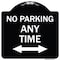 Signmission No Parking Anytime W/ Bidirectional Arrow Heavy-Gauge Aluminum Sign, 18" x 18", BW-1818-23777 A-DES-BW-1818-23777 - alternate 1